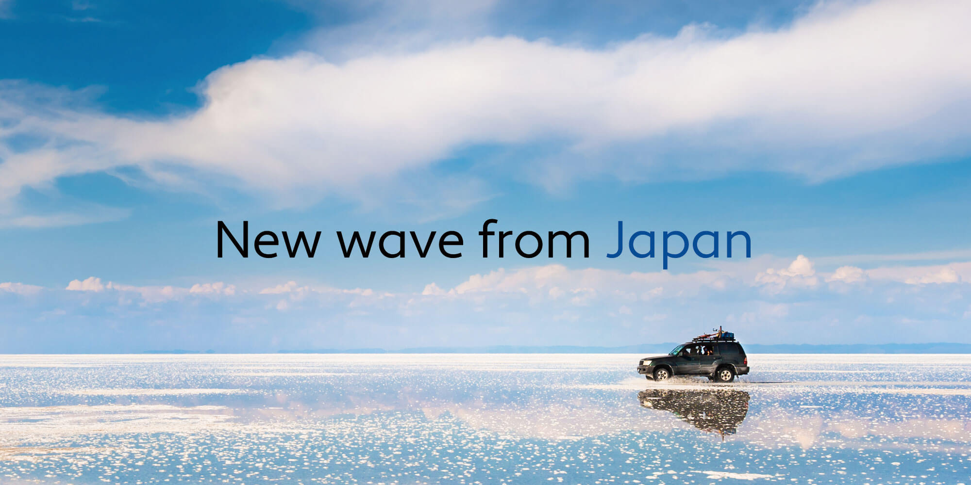 New wave frome Japan